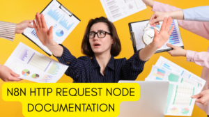 n8n http request node documentation